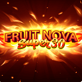 Fruit Super Nova 30 EVOPLAY