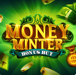 Money Minter Bonus Buy EVOPLAY