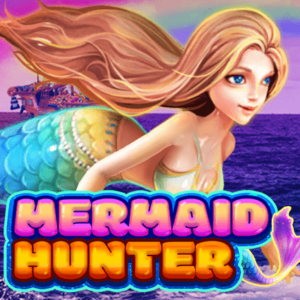Mermaid Hunter KA Gaming slotxo 168