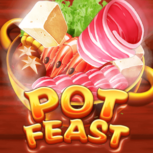 Pot Feast KA Gaming slotxo1688