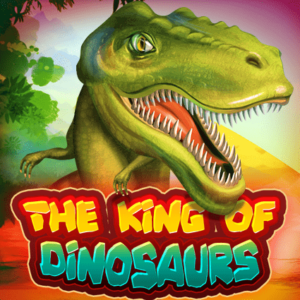 The King of Dinosaurs KA Gaming slotxo 24 hr