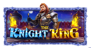 The Knight King Pragmatic Play ทางเข้าเล่น slotxo